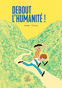 Debout l'humanité!